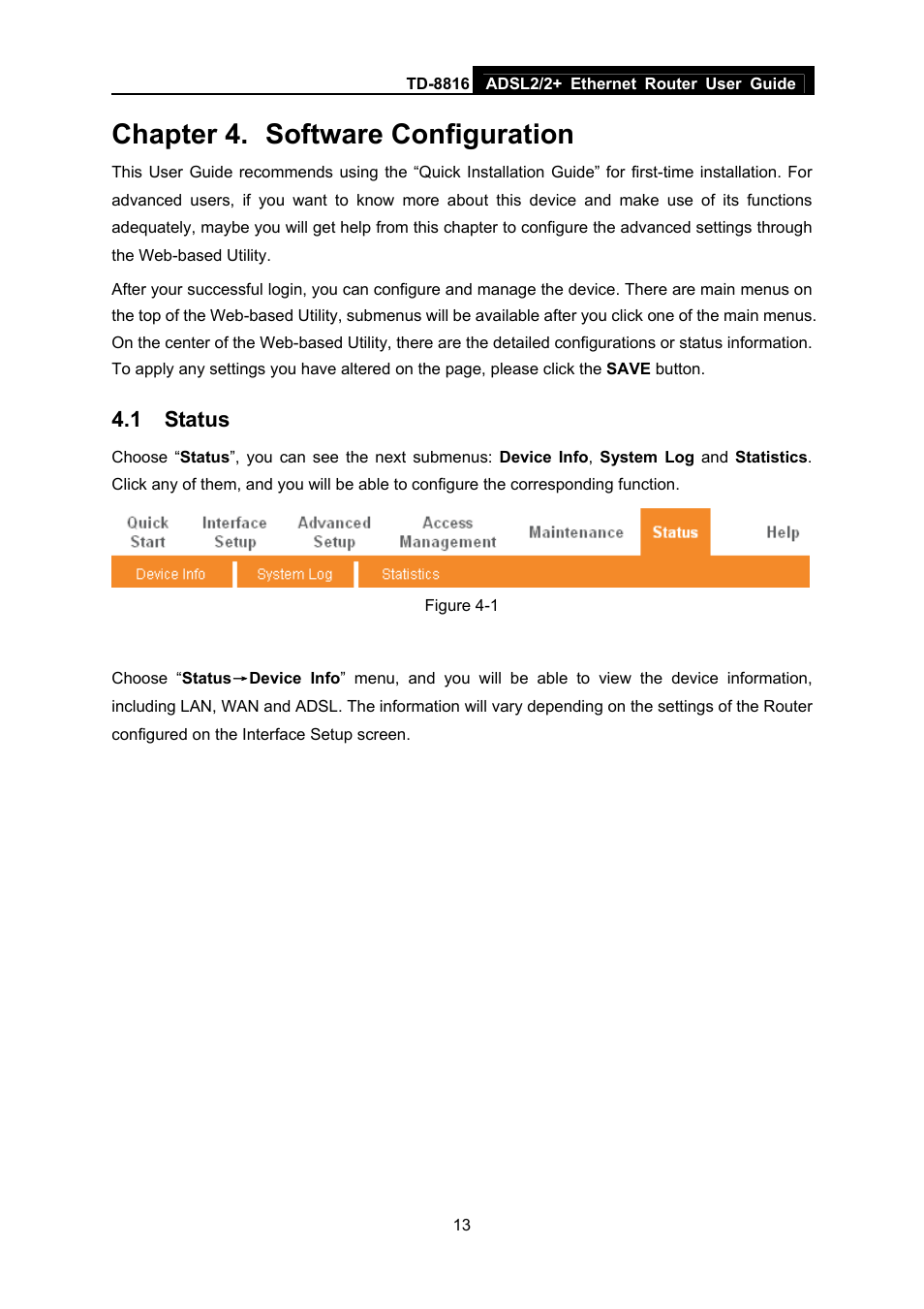 Chapter 4. software configuration, 1 status, Chapter 4 | Software configuration, Status | TP-Link TD-8816 User Manual | Page 19 / 54