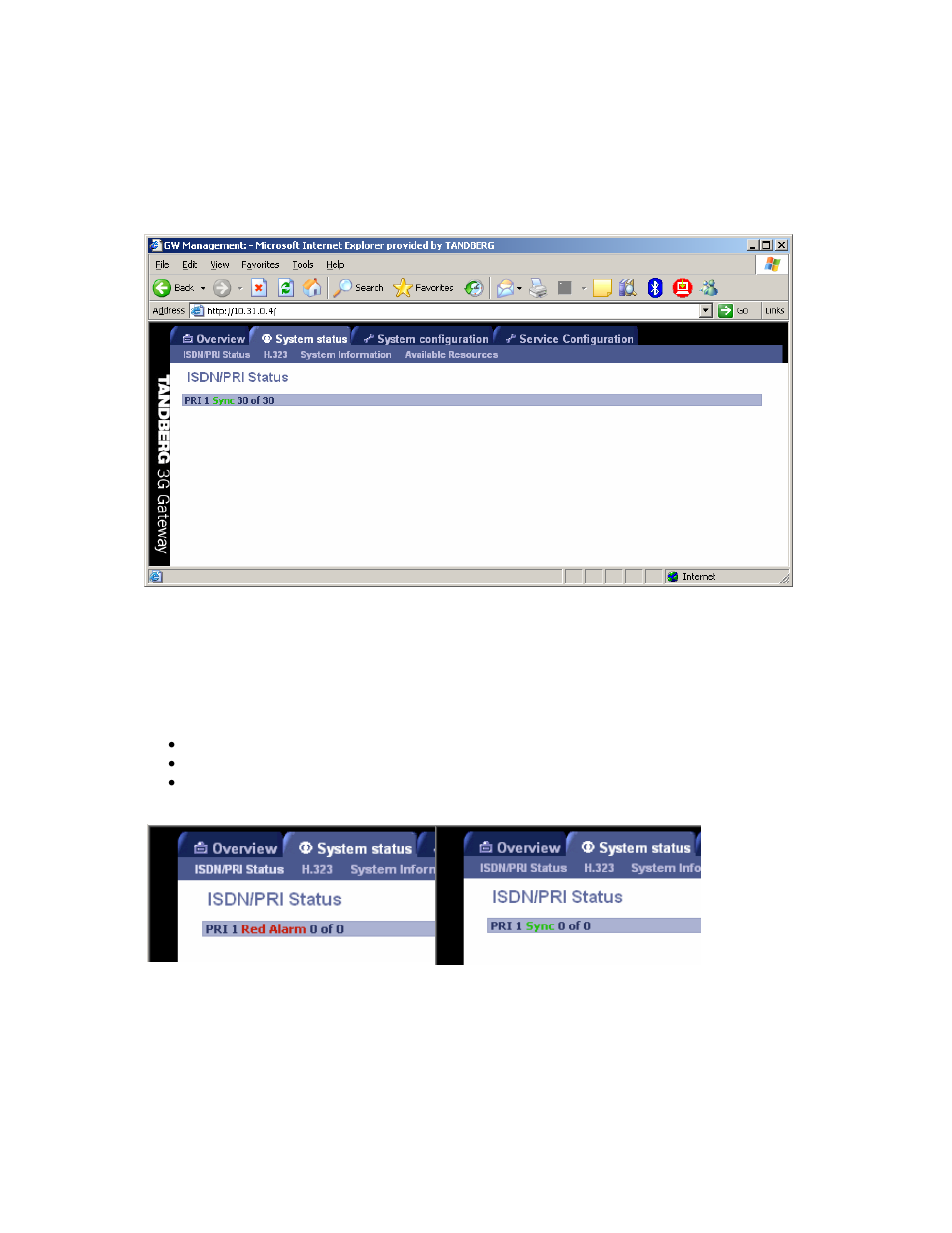 4 view system status, 1 isdn pri/bri status, View system status | Isdn pri/bri status | TANDBERG Hub User Manual | Page 24 / 62