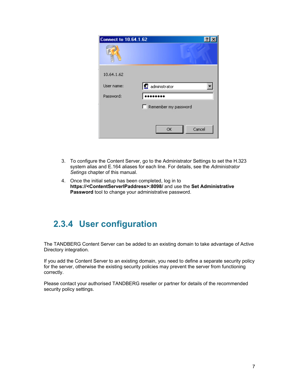4 user configuration, User configuration | TANDBERG D1389801 User Manual | Page 17 / 113