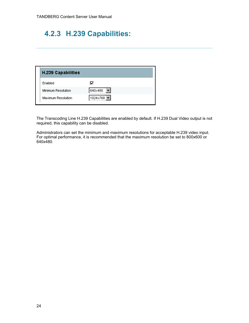 3 h.239 capabilities, H.239 capabilities | TANDBERG D1389801 User Manual | Page 34 / 113