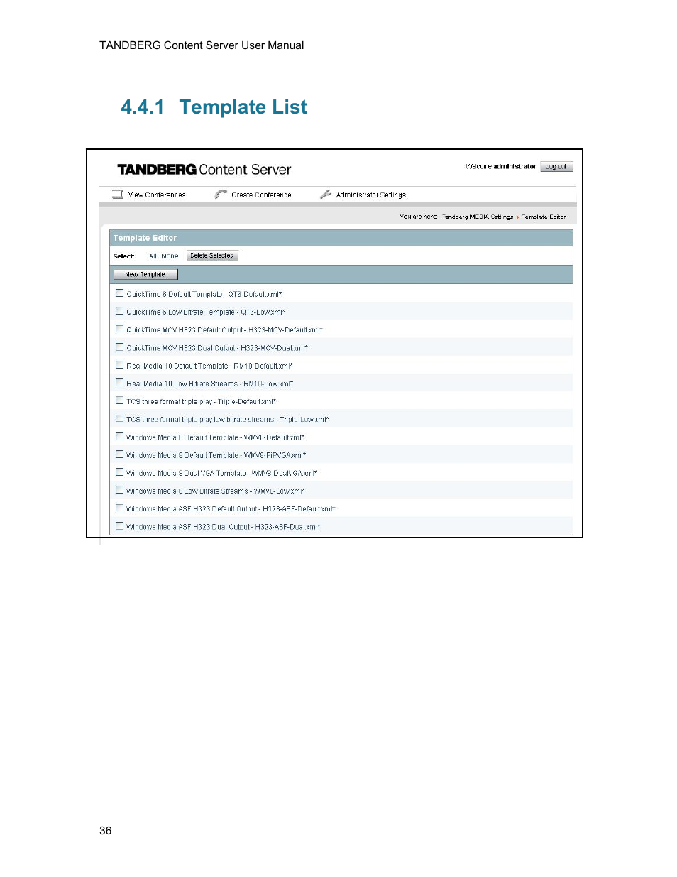 1 template list, Template list | TANDBERG D1389801 User Manual | Page 46 / 113