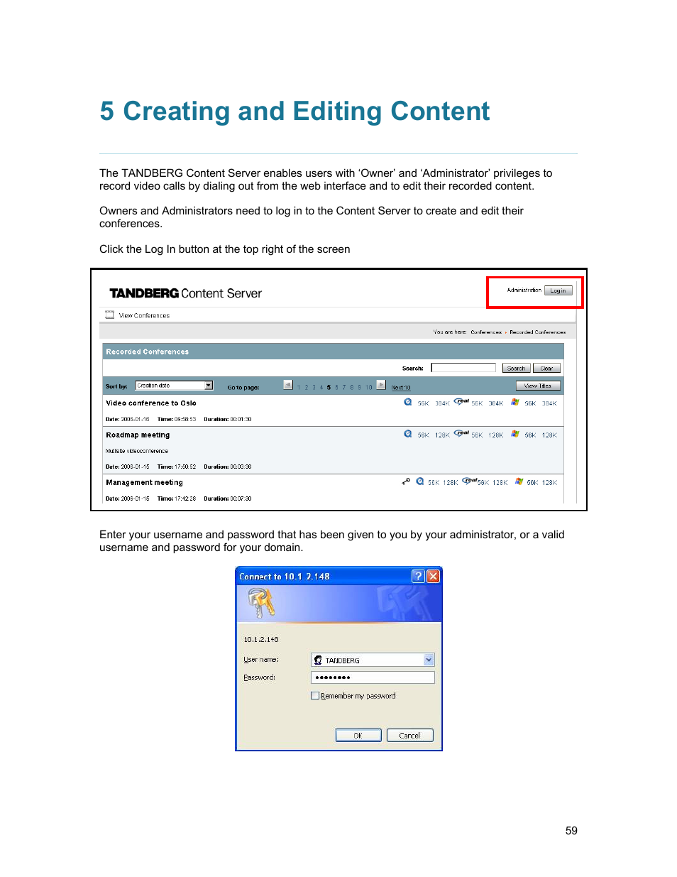 5 creating and editing content, Creating and editing content | TANDBERG D1389801 User Manual | Page 69 / 113
