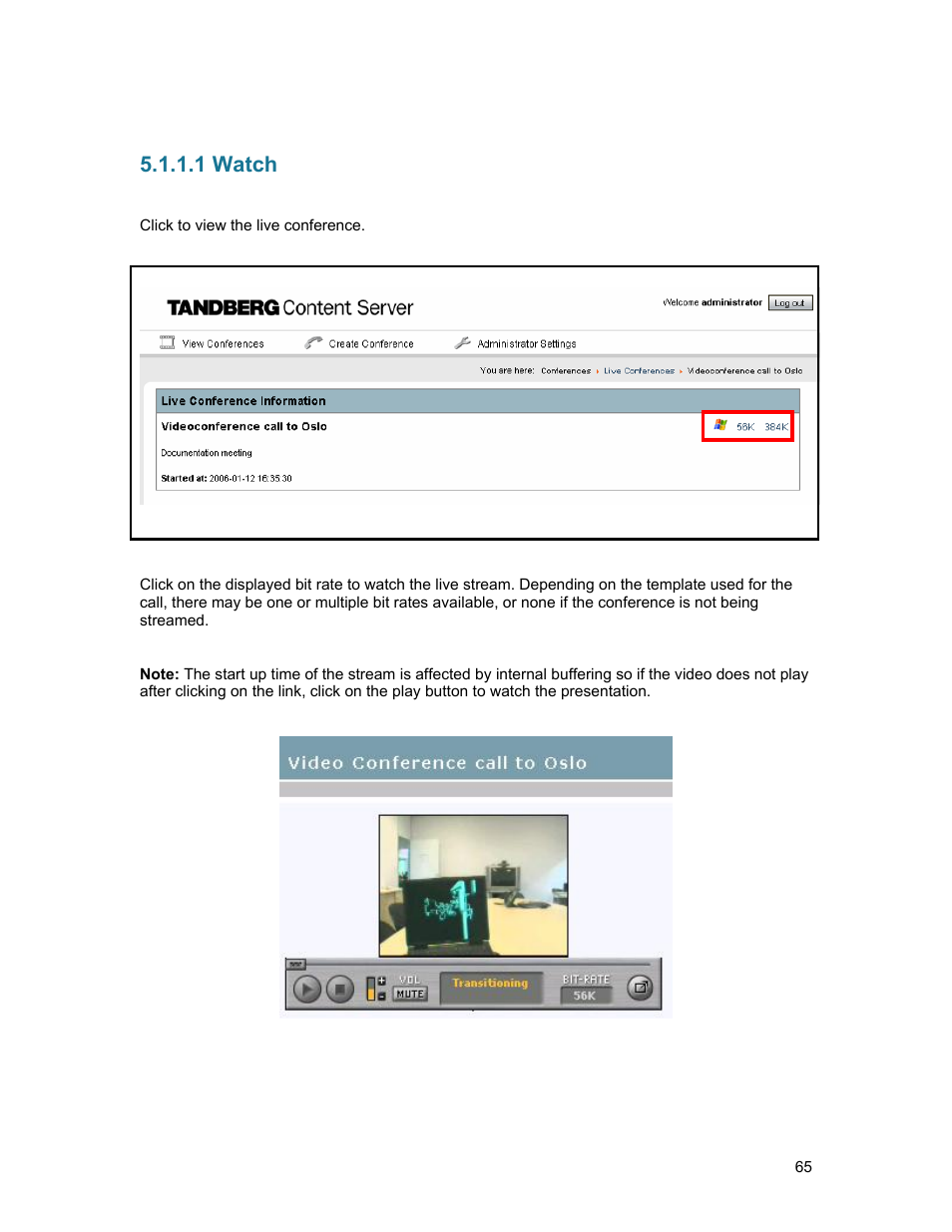 1 watch | TANDBERG D1389801 User Manual | Page 75 / 113