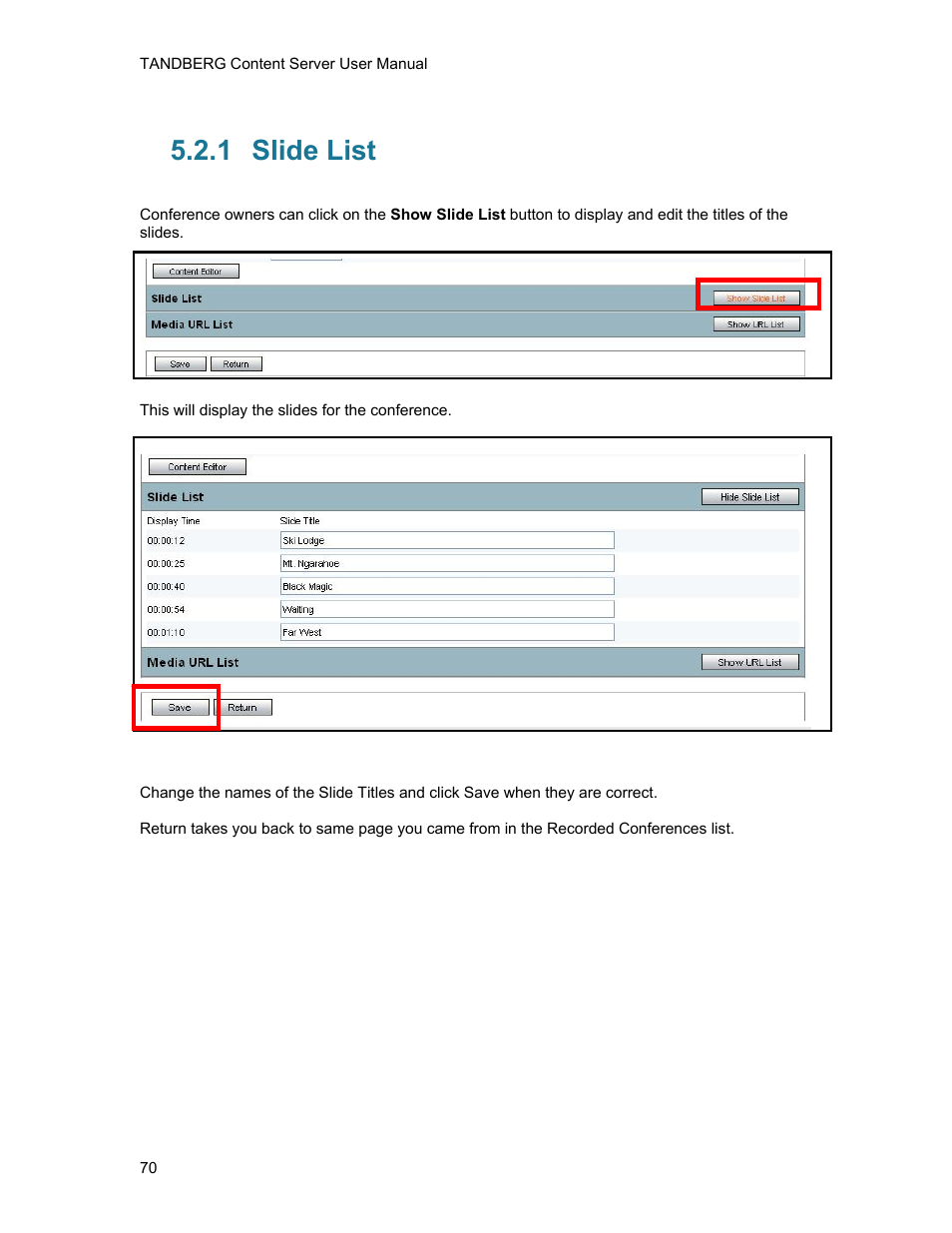 1 slide list, Slide list | TANDBERG D1389801 User Manual | Page 80 / 113