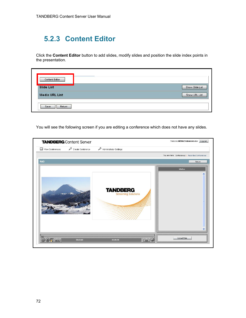 3 content editor, Content editor | TANDBERG D1389801 User Manual | Page 82 / 113