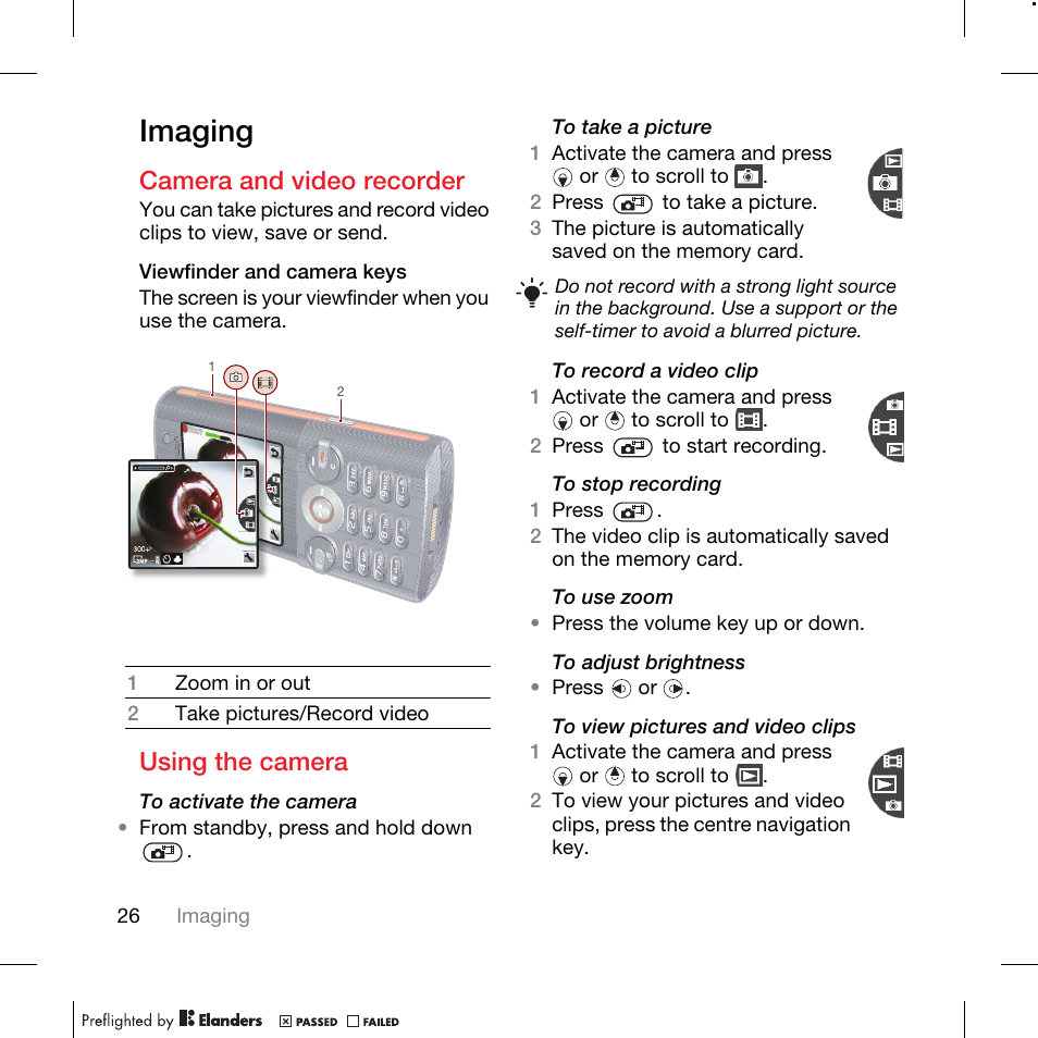 Imaging, Camera and video recorder, Using the camera | TANDBERG K630I User Manual | Page 28 / 56