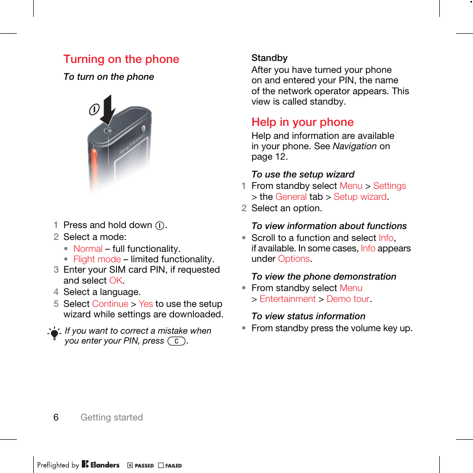 Turning on the phone, Help in your phone | TANDBERG K630I User Manual | Page 8 / 56