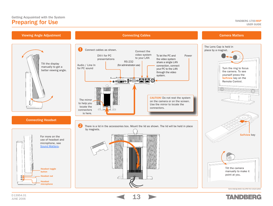 Preparing for use, Viewing angle adjustment, Connecting headset | Connecting cables, Camera matters | TANDBERG 1700 MXP User Manual | Page 13 / 142