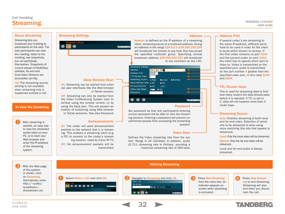 Streaming, About streaming, To view the streaming | Streaming settings, Allow remote start, Announcements, Utilizing streaming, Password, Video rate, Address | TANDBERG 1700 MXP User Manual | Page 32 / 142