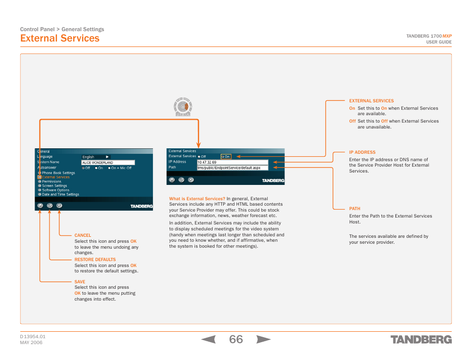 External services, Touch tones snapshot camera presets | TANDBERG 1700 MXP User Manual | Page 66 / 142