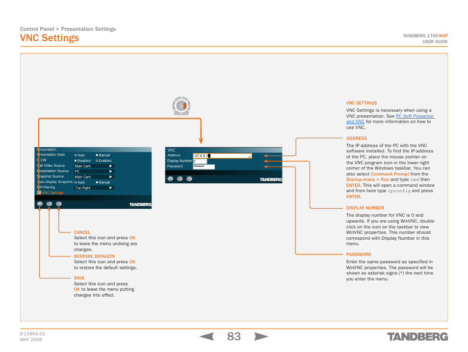 Vnc settings, Touch tones snapshot camera presets | TANDBERG 1700 MXP User Manual | Page 83 / 142