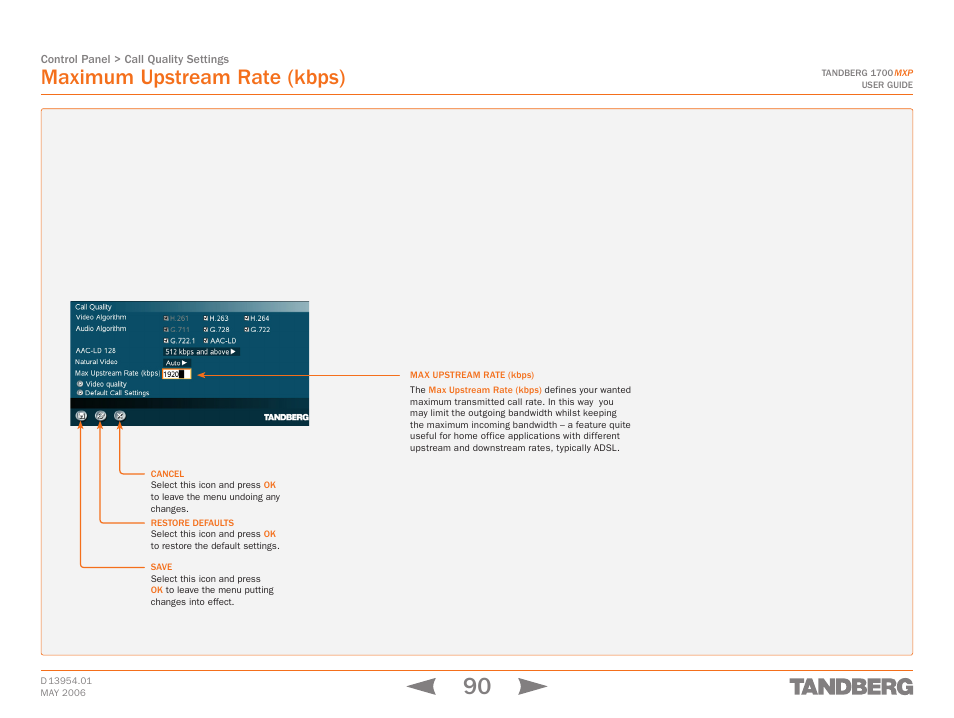 Maximum upstream rate (kbps) | TANDBERG 1700 MXP User Manual | Page 90 / 142
