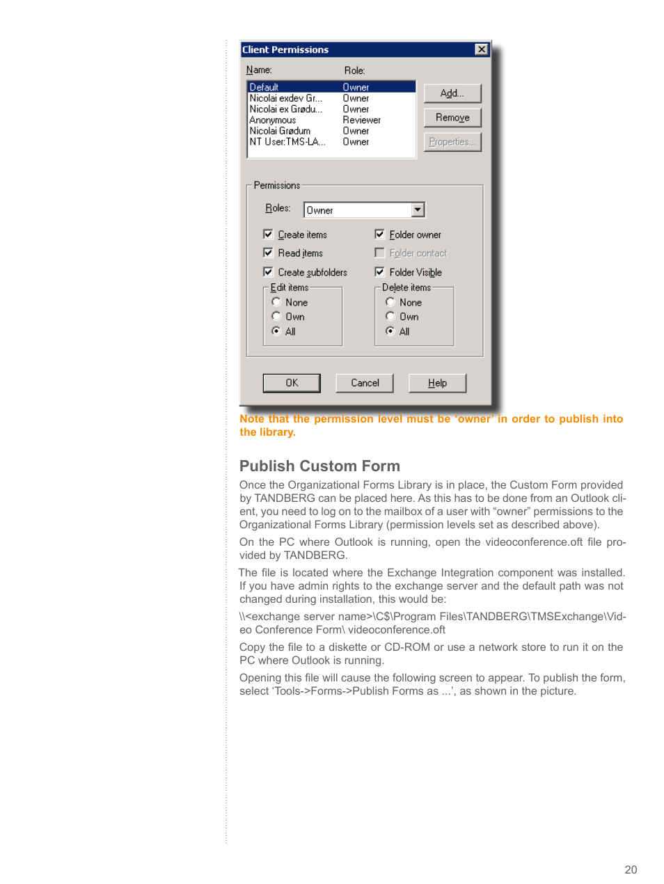 Publish custom form | TANDBERG V 11.8 User Manual | Page 20 / 39