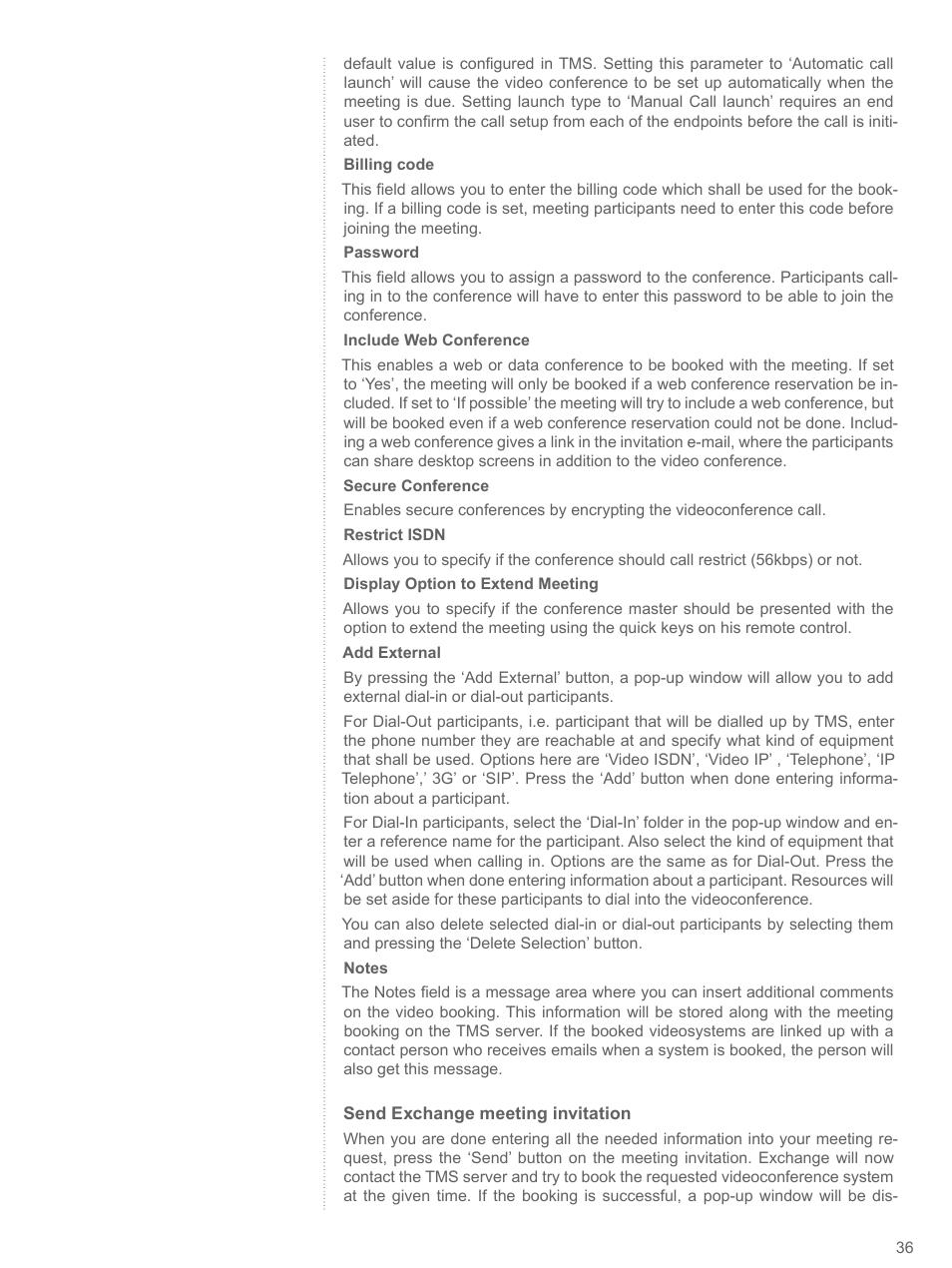TANDBERG V 11.8 User Manual | Page 36 / 39
