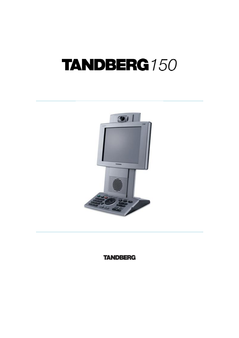 TANDBERG 150 User Manual | 40 pages