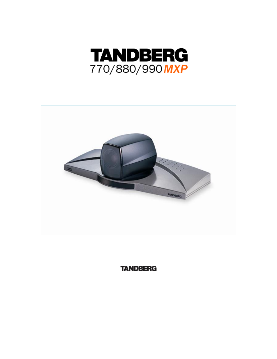 TANDBERG 880 MXP User Manual | 317 pages