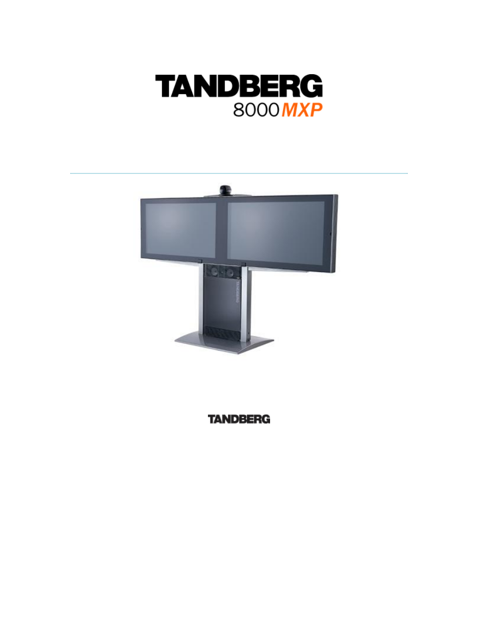 TANDBERG 8000 MXP User Manual | 308 pages