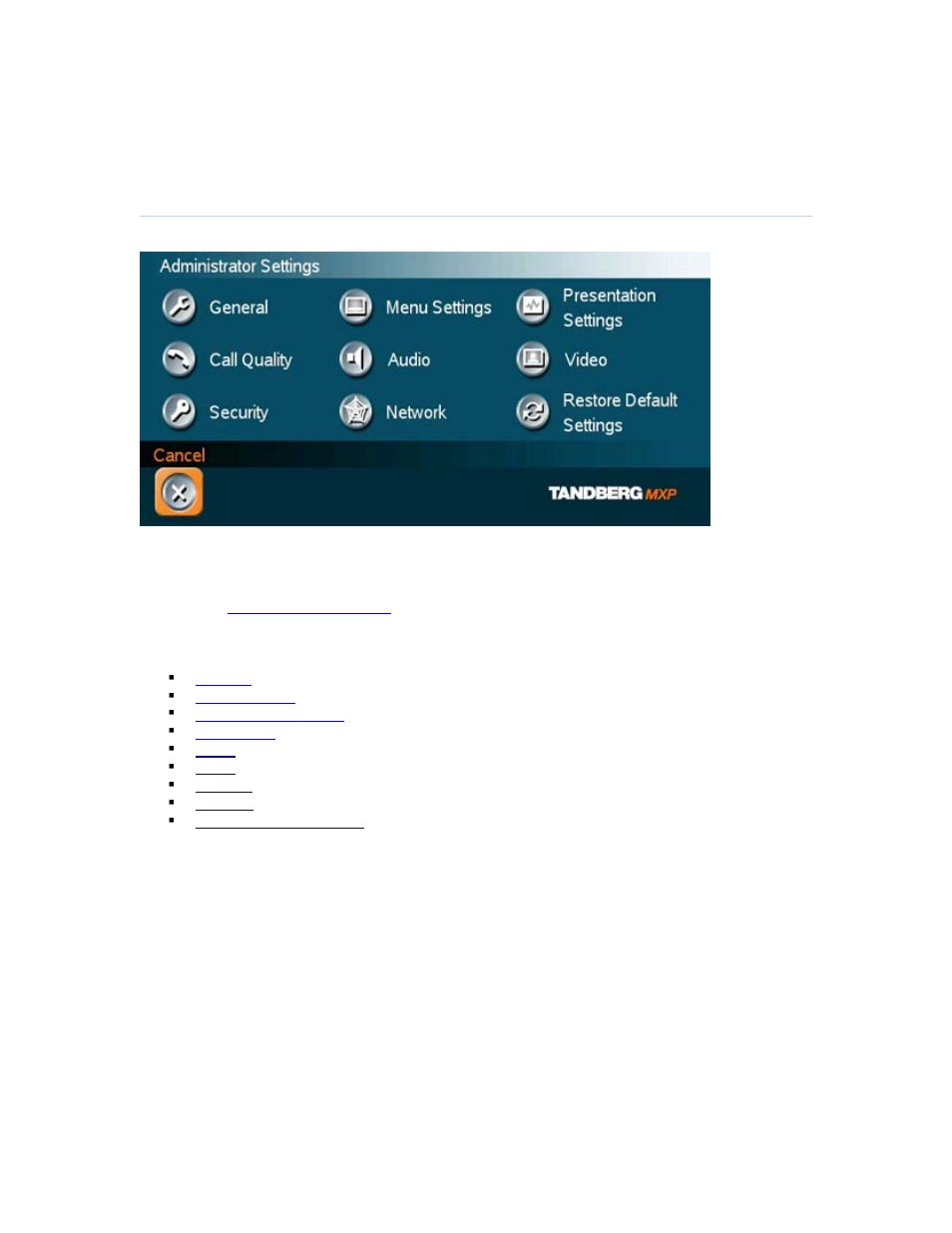 4 administrator settings, Administrator settings | TANDBERG 8000 MXP User Manual | Page 125 / 308