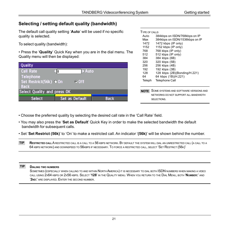 Selecting / setting default quality (bandwidth), Tandberg videoconferencing system, Getting started | TANDBERG 990 User Manual | Page 21 / 111