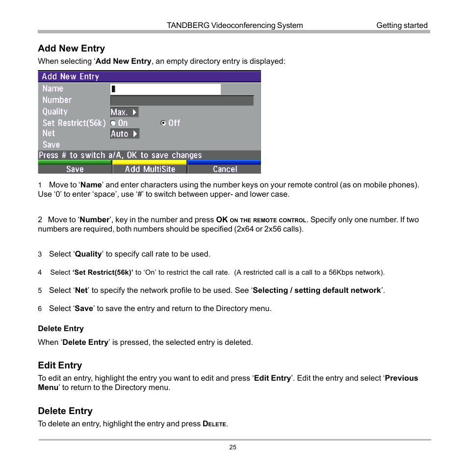 Add new entry, Edit entry, Delete entry | TANDBERG 990 User Manual | Page 25 / 111