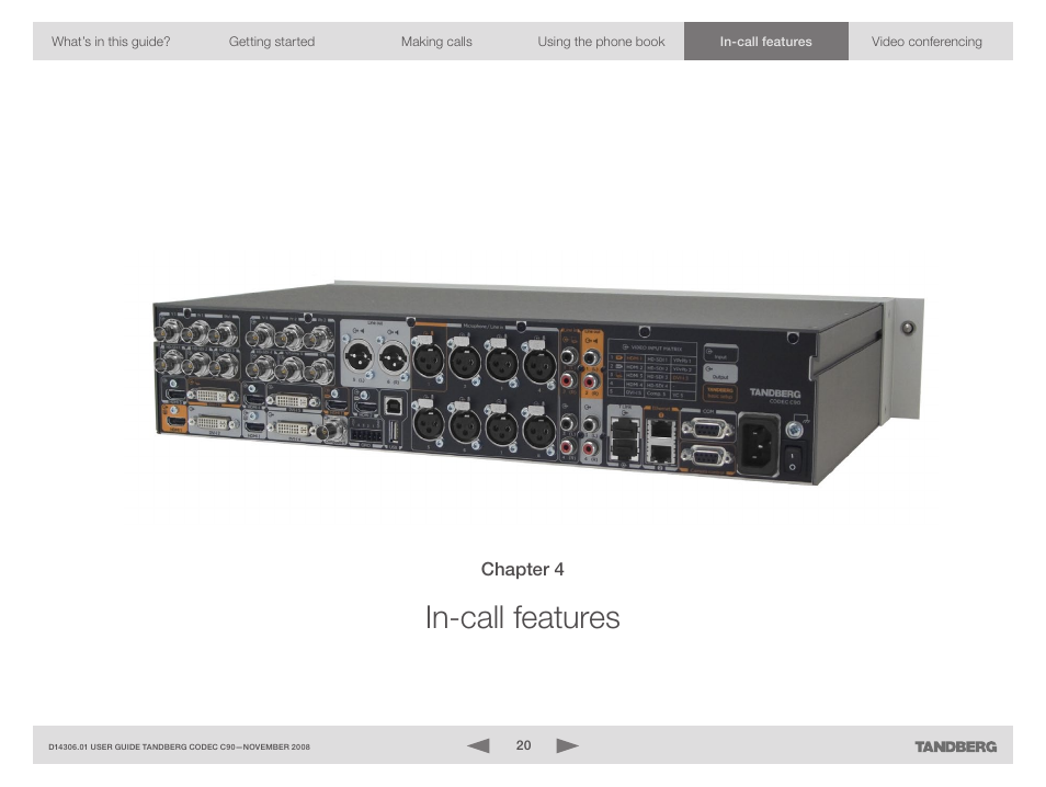 In-call features | TANDBERG Codec C90 D14306.01 User Manual | Page 20 / 26
