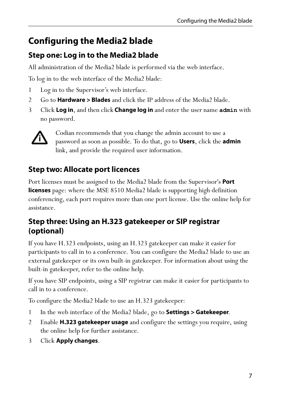 Configuring the media2 blade, Step one: log in to the media2 blade, 1 log in to the supervisor’s web interface | Step two: allocate port licences, 3 click apply changes | TANDBERG Media2 Blade MSE 8510 User Manual | Page 11 / 18