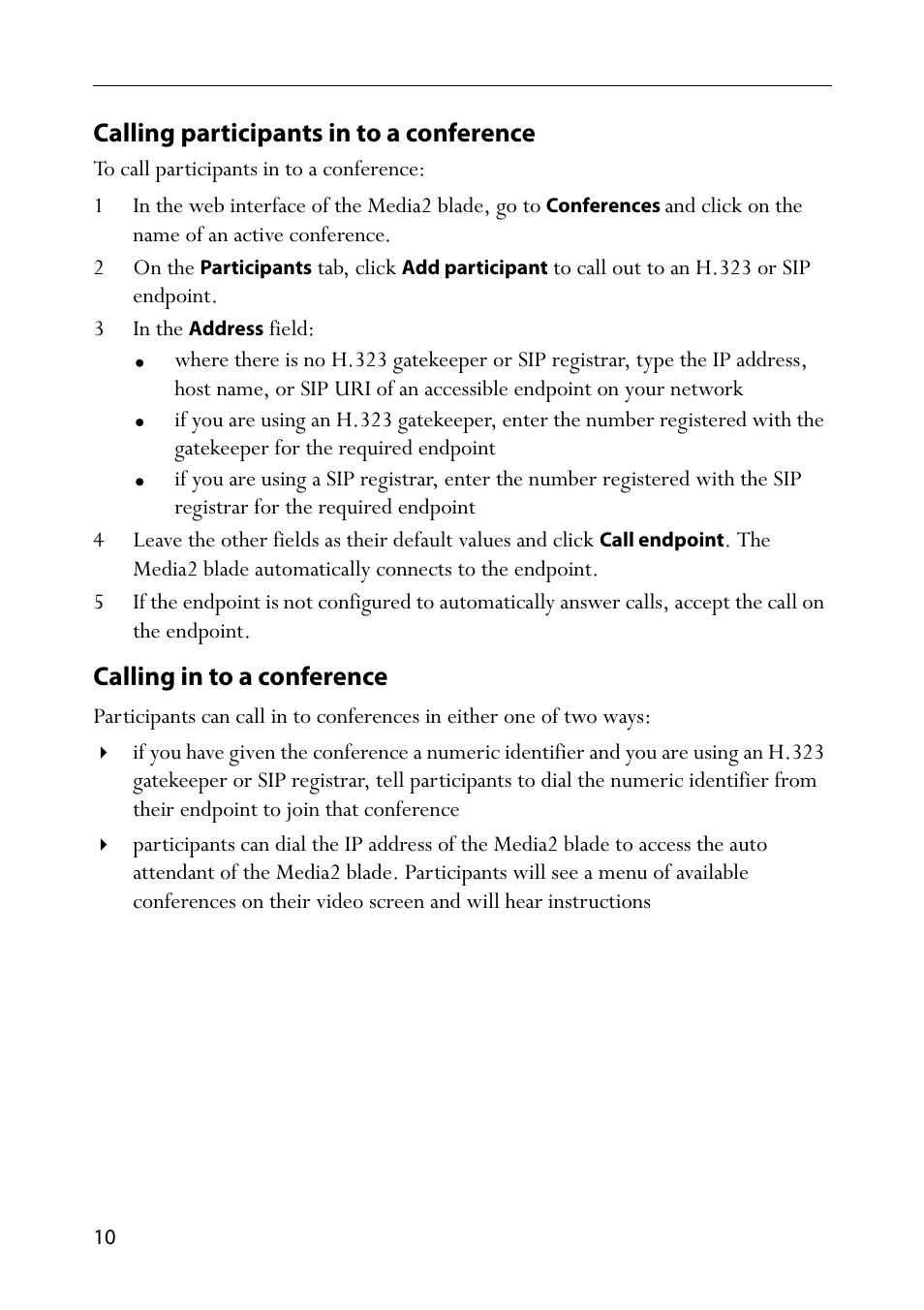 Calling participants in to a conference, 3 in the address field, Calling in to a conference | TANDBERG Media2 Blade MSE 8510 User Manual | Page 14 / 18