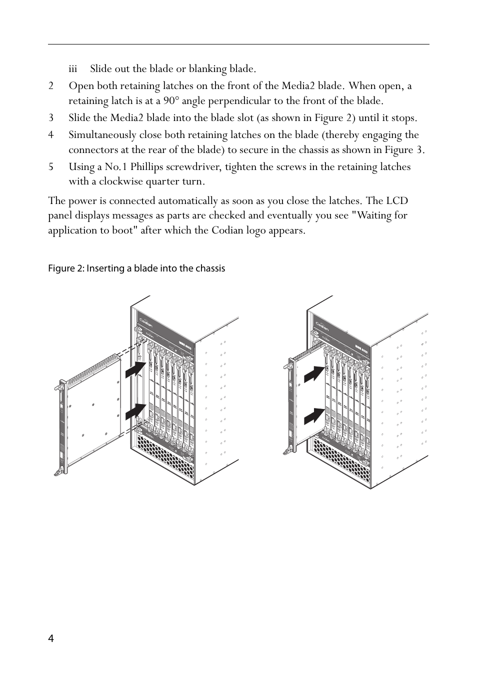 Iii slide out the blade or blanking blade, Figure 2: inserting a blade into the chassis | TANDBERG Media2 Blade MSE 8510 User Manual | Page 8 / 18