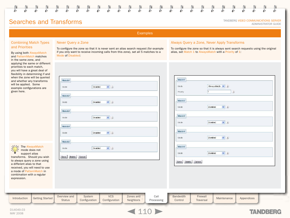 Examples, Combining match types and priorities, Never query a zone | Always query a zone, never apply transforms, Searches and transforms | TANDBERG Security Camera User Manual | Page 110 / 247