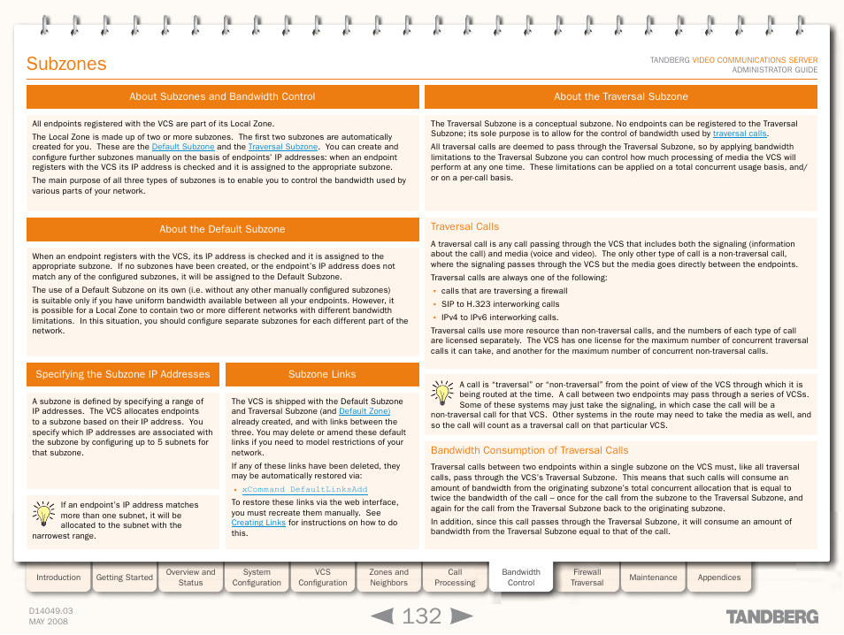 Subzones, About subzones and bandwidth control, About the default subzone | Specifying the subzone ip addresses, Subzone links, About the traversal subzone, Traversal calls, Bandwidth consumption of traversal calls | TANDBERG Security Camera User Manual | Page 132 / 247