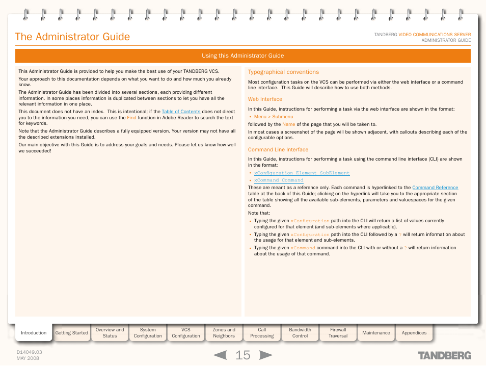 The administrator guide, Using this administrator guide, Typographical conventions | Web interface, Command line interface, Web interface command line interface | TANDBERG Security Camera User Manual | Page 15 / 247