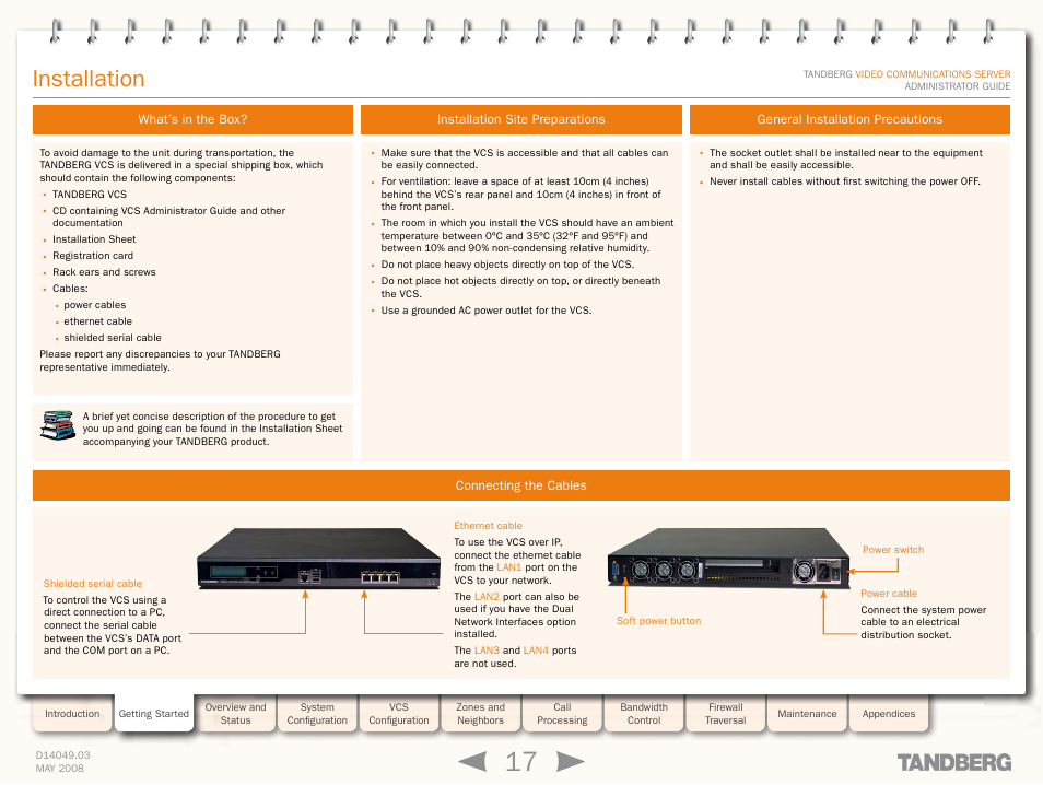 Installation, What’s in the box, Connecting the cables | Installation site preparations, General installation precautions | TANDBERG Security Camera User Manual | Page 17 / 247