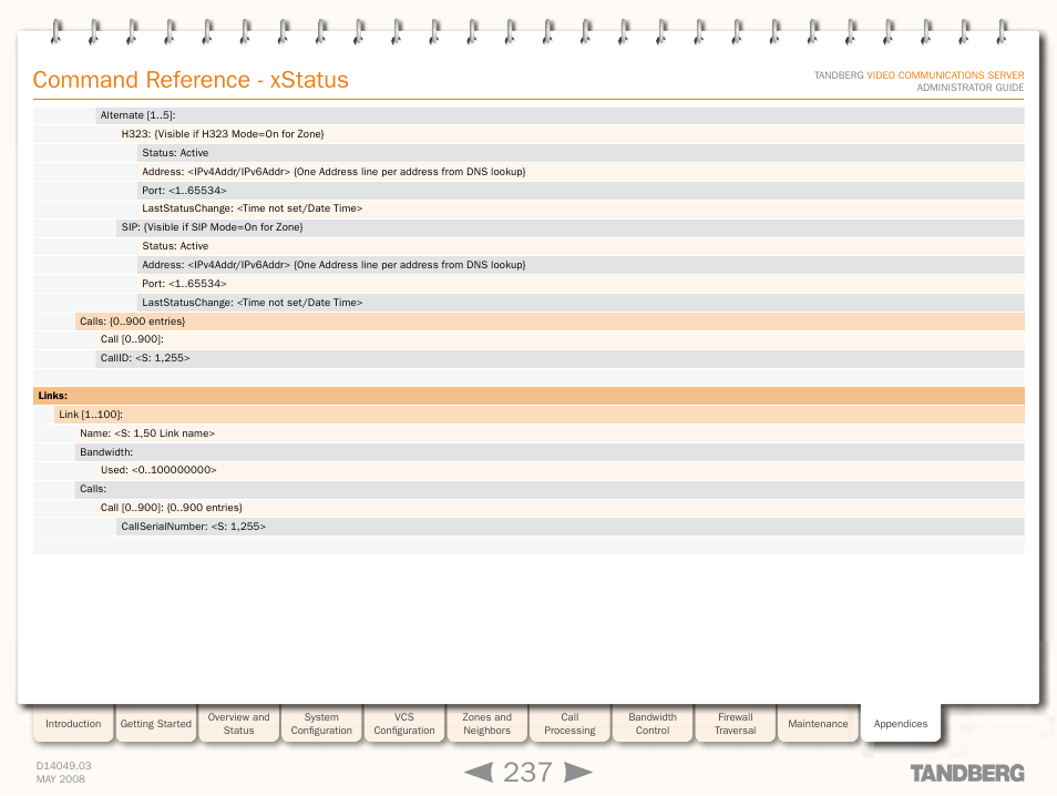 Command reference - xstatus | TANDBERG Security Camera User Manual | Page 237 / 247