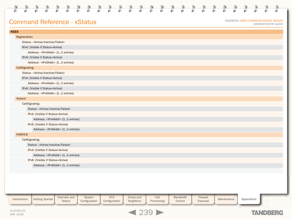 Command reference - xstatus | TANDBERG Security Camera User Manual | Page 239 / 247