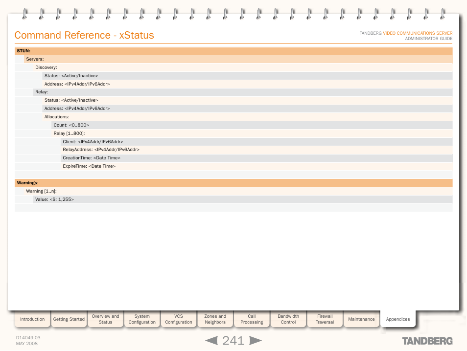 Command reference - xstatus | TANDBERG Security Camera User Manual | Page 241 / 247