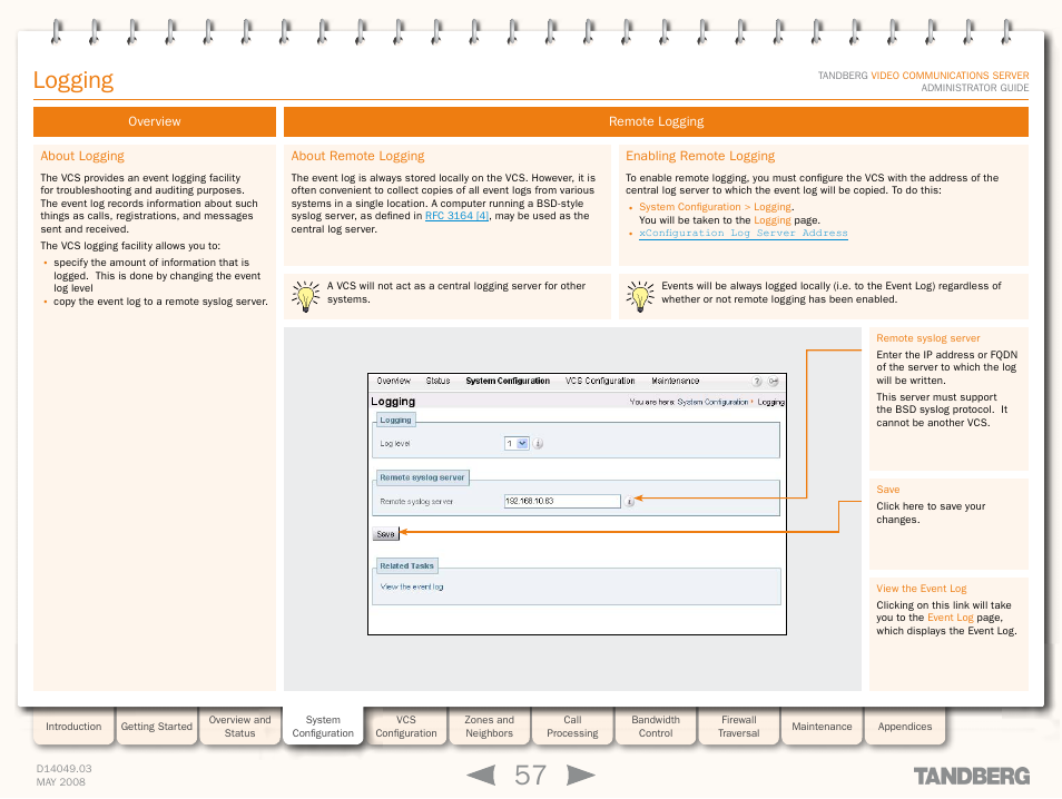 Logging, Overview, About logging | Remote logging, About remote logging, Enabling remote logging, About remote logging enabling remote logging | TANDBERG Security Camera User Manual | Page 57 / 247