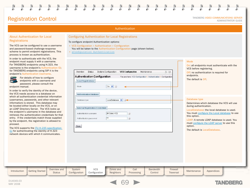 Authentication, About authentication for local registrations, Configuring authentication for local registrations | Authentication process, Registration control | TANDBERG Security Camera User Manual | Page 69 / 247