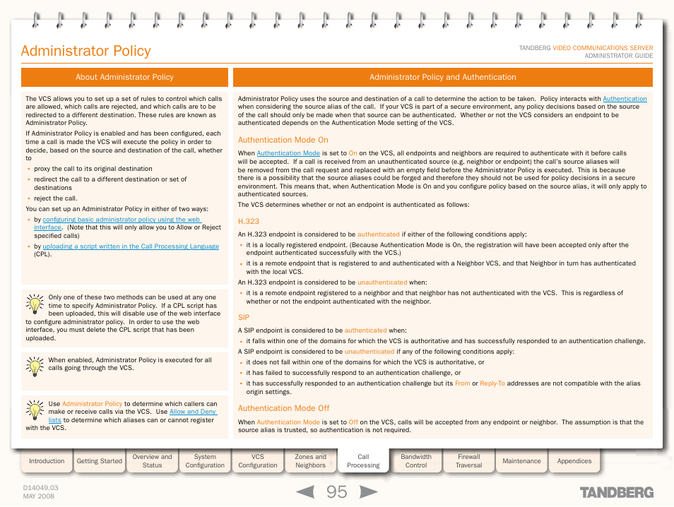 Administrator policy, About administrator policy, Administrator policy and authentication | Authentication mode on, H.323, Authentication mode off, H.323 sip | TANDBERG Security Camera User Manual | Page 95 / 247