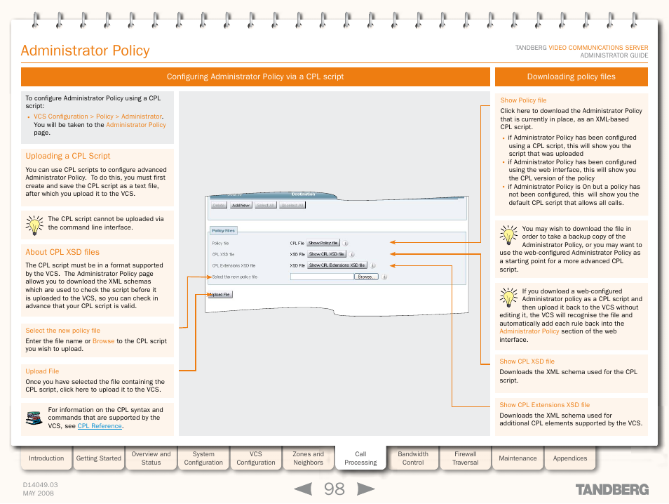 Configuring administrator policy via a cpl script, Uploading a cpl script, About cpl xsd files | Downloading policy files, Uploading a cpl script about cpl xsd files, Uploading a, Cpl script, Administrator policy | TANDBERG Security Camera User Manual | Page 98 / 247