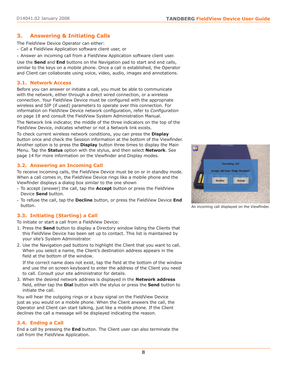 Answering & initiating calls, Network access, Answering an incoming call | Initiating (starting) a call, Ending a call | TANDBERG D14041.02 User Manual | Page 12 / 33