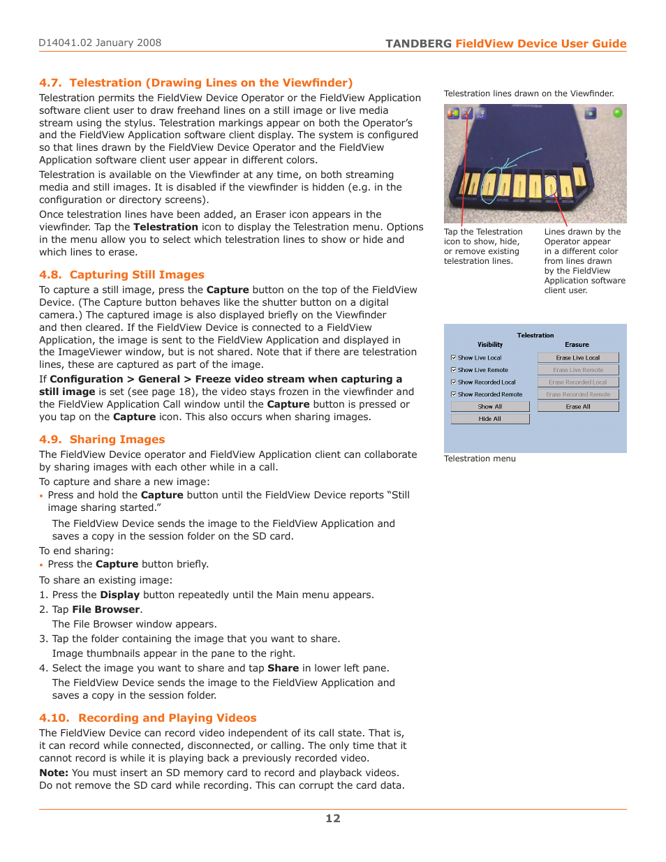Telestration (drawing lines on the viewfinder), Capturing still images, Sharing images | Recording and playing videos | TANDBERG D14041.02 User Manual | Page 16 / 33