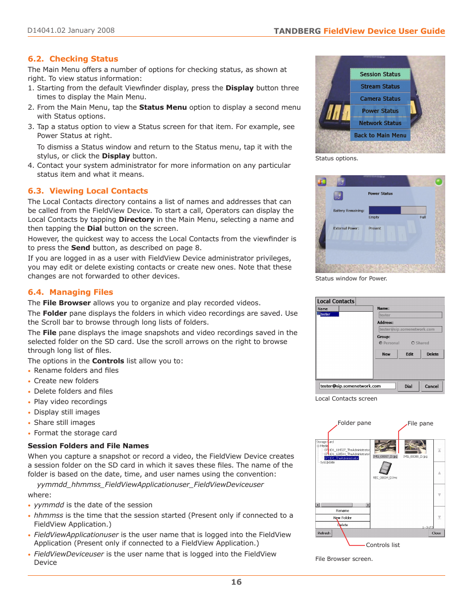 Checking status, Viewing local contacts, Managing files | TANDBERG D14041.02 User Manual | Page 20 / 33