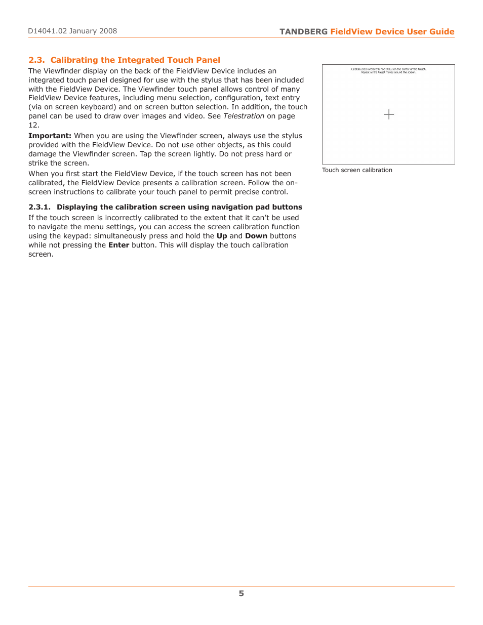 Calibrating the integrated touch panel | TANDBERG D14041.02 User Manual | Page 9 / 33