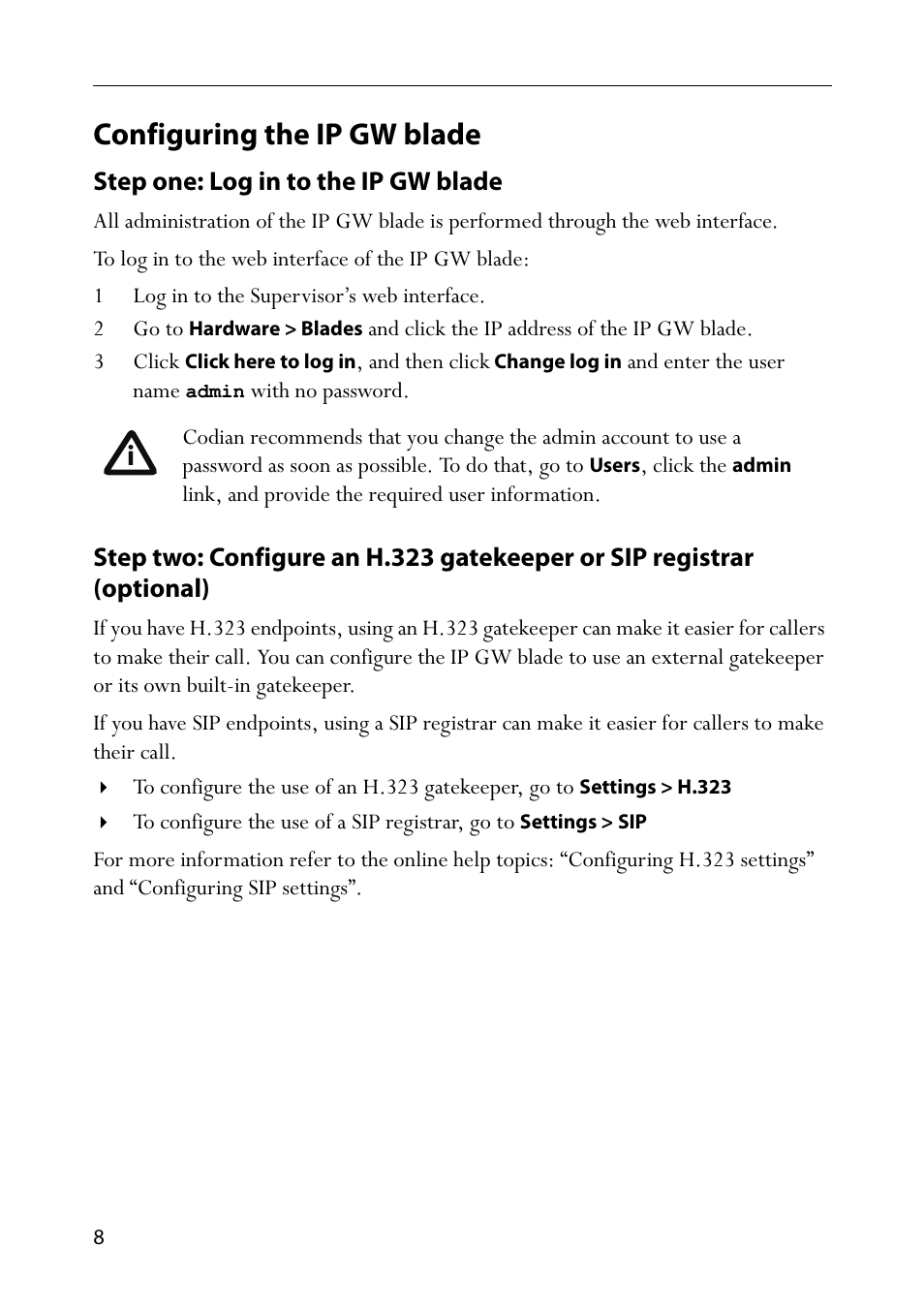 Configuring the ip gw blade, Step one: log in to the ip gw blade, 1 log in to the supervisor’s web interface | TANDBERG MSE 8350 User Manual | Page 12 / 17