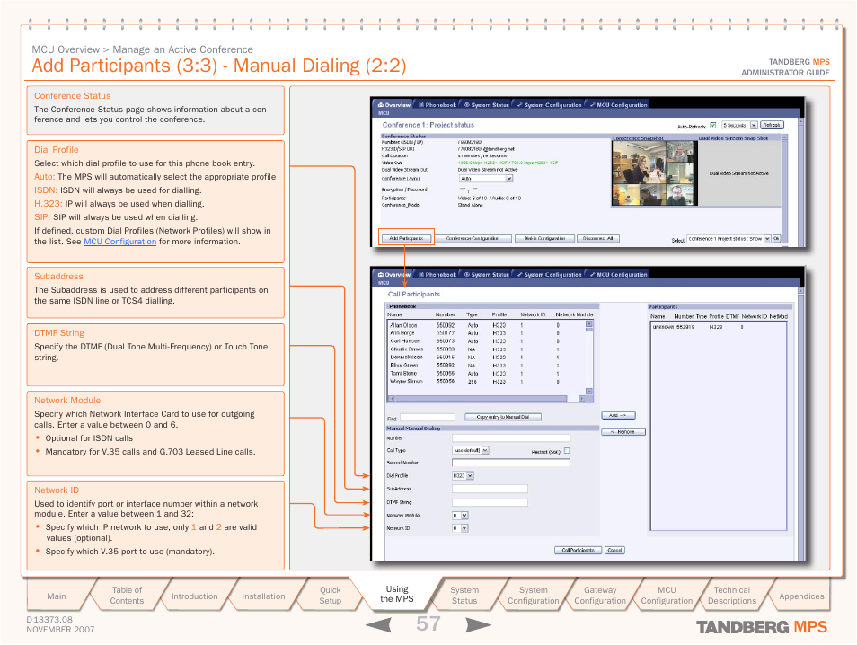 Add participants (3:3) - manual dialing (2:2) | TANDBERG Media Processing System MPS 200 User Manual | Page 57 / 179