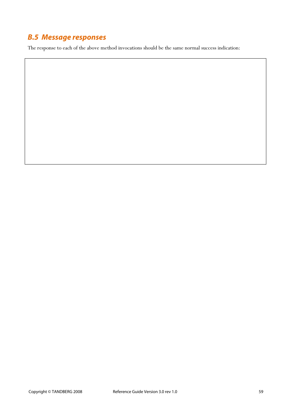 B.5 message, Responses, B.5 message responses | TANDBERG 3.0 User Manual | Page 63 / 66