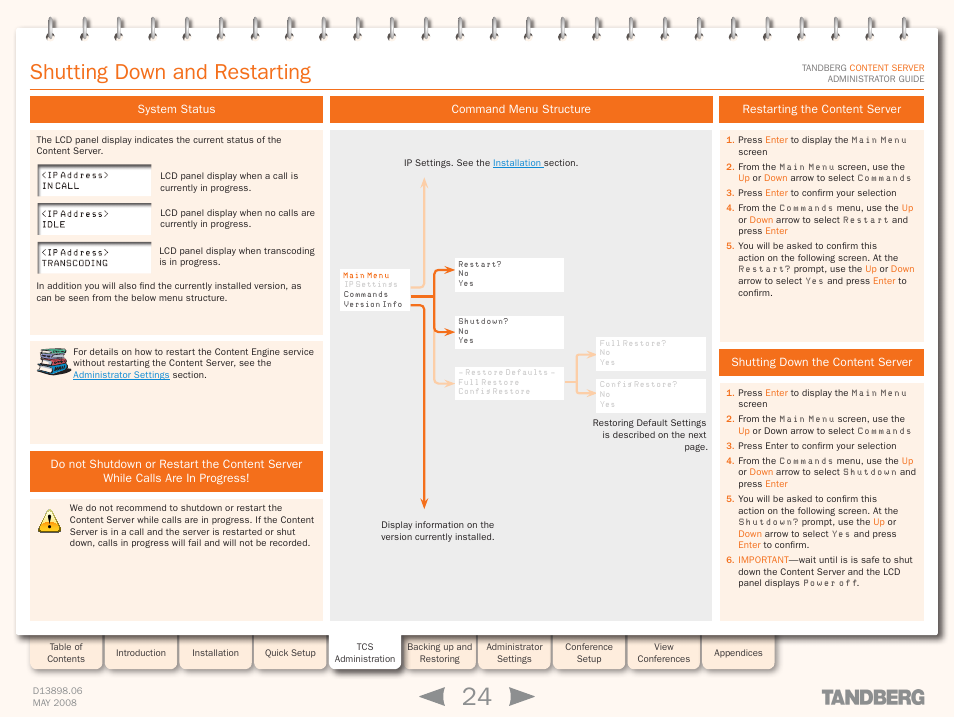 Shutting down and restarting, System status, Command menu structure | Restarting the content server, Shutting down the content server, Shutting down and restartin | TANDBERG S3.1 User Manual | Page 24 / 131