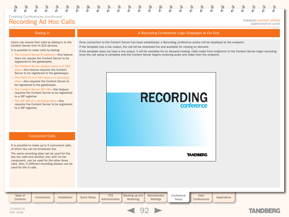 Recording ad hoc calls, Dialing in, Concurrent calls | A recording conference logo displayed at far end | TANDBERG S3.1 User Manual | Page 92 / 131