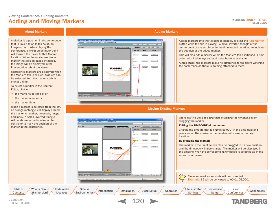 Adding and moving markers, About markers, Adding markers | Moving existing markers | TANDBERG CONTENT SERVER D13898.04 User Manual | Page 120 / 143