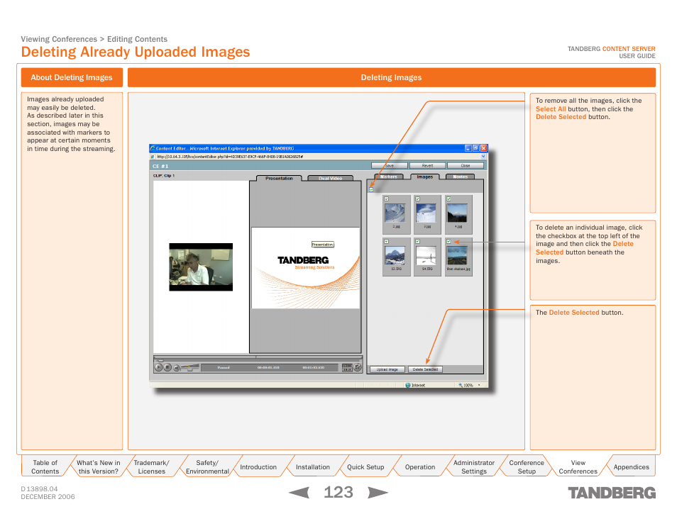 Deleting already uploaded images, About deleting images, Deleting images | About deleting images deleting images | TANDBERG CONTENT SERVER D13898.04 User Manual | Page 123 / 143